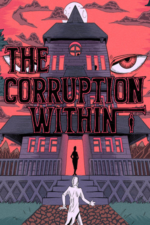 The Corruption Within poszter