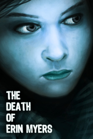 The Death of Erin Myers poszter