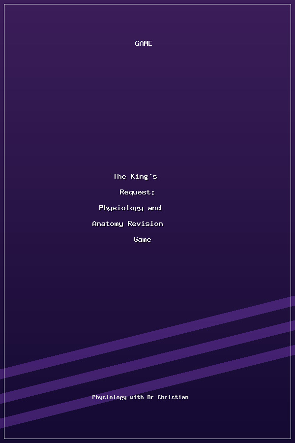 The King's Request: Physiology and Anatomy Revision Game poszter