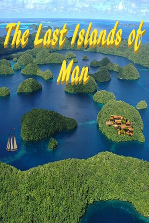 The Last Islands of Man poszter