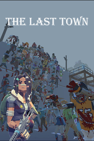 The Last Town: Excape poszter