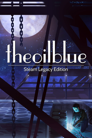 The Oil Blue: Steam Legacy Edition poszter