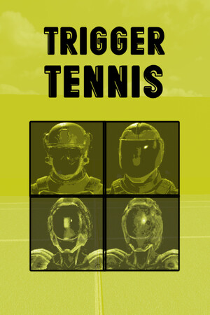 Trigger Tennis poszter