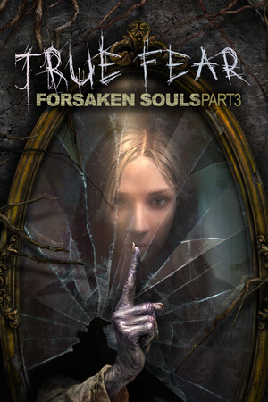 True Fear: Forsaken Souls Part 3 poszter