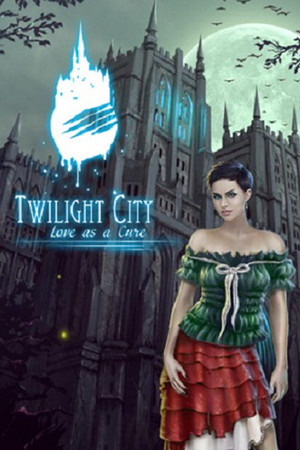 Twilight City: Love as a Cure poszter