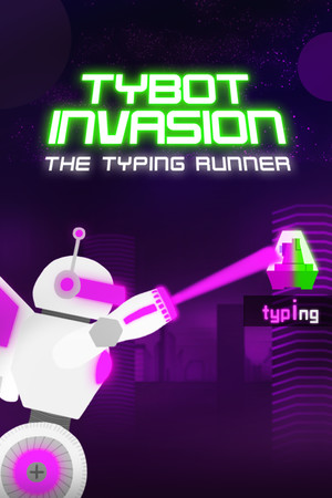 Tybot Invasion: The Typing Runner poszter