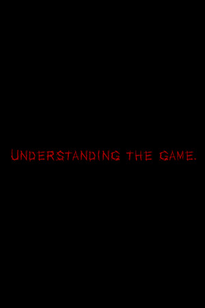 Understanding, The Game poszter
