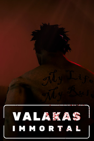 VALAKAS: Immortal poszter