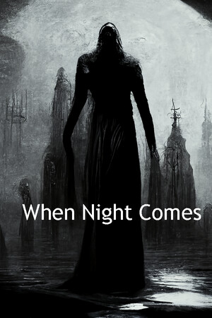 When Night Comes poszter