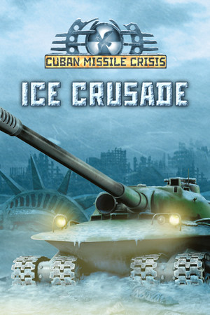 Cuban Missile Crisis: Ice Crusade poszter