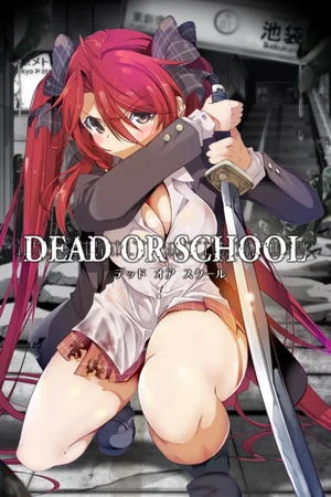 DEAD OR SCHOOL poszter