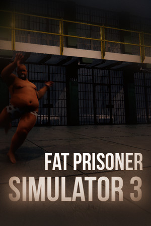 Fat Prisoner Simulator 3 poszter