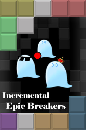 Incremental Epic Breakers poszter