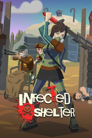 Infected Shelter poszter