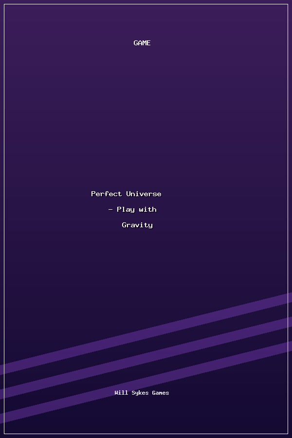 Perfect Universe - Play with Gravity poszter
