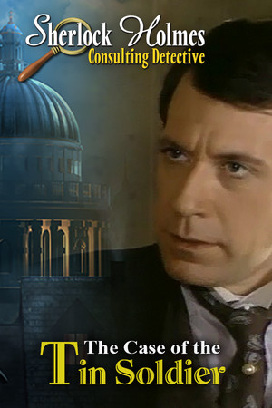 Sherlock Holmes Consulting Detective: The Case of the Tin Soldier poszter