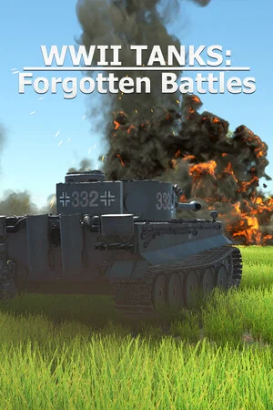 WWII Tanks: Forgotten Battles poszter