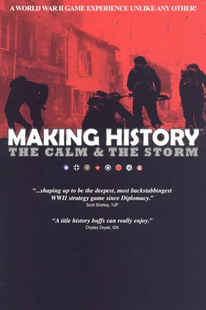 Making History: The Calm & the Storm poszter