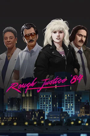 Rough Justice: '84 poszter