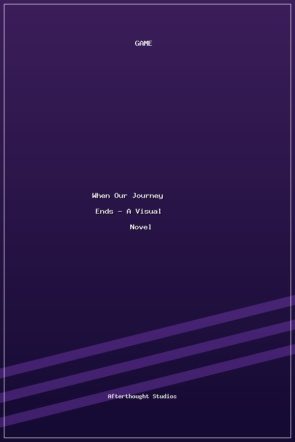 When Our Journey Ends - A Visual Novel poszter