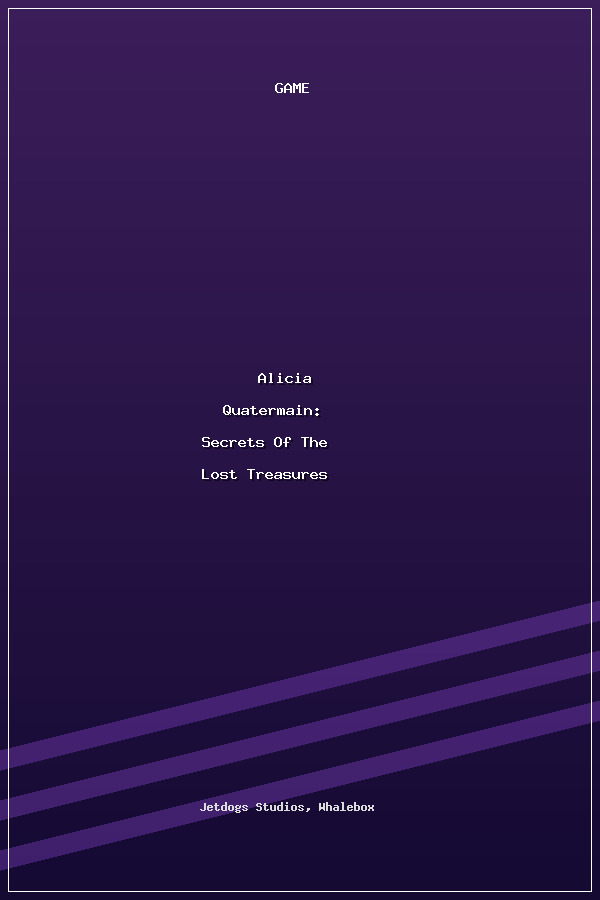 Alicia Quatermain: Secrets Of The Lost Treasures poszter