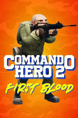 Commando Hero 2 : First Blood poszter