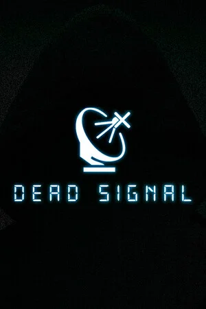 Dead Signal poszter