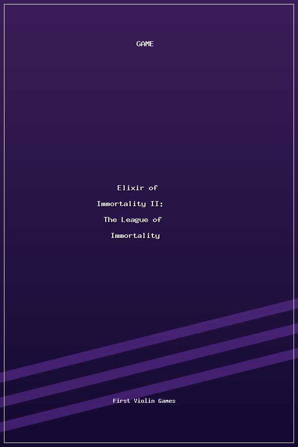 Elixir of Immortality II: The League of Immortality poszter