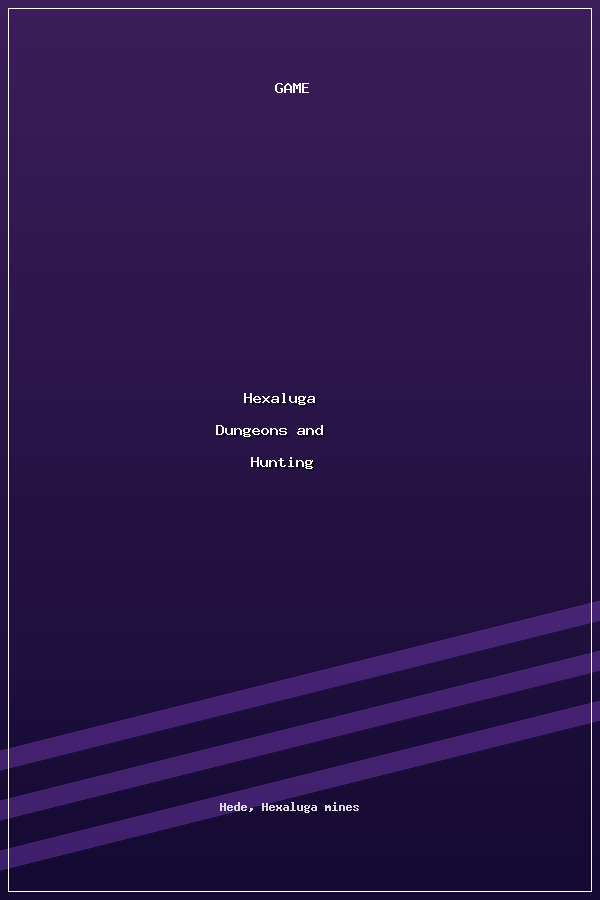 ❂ Hexaluga ❂ Dungeons and Hunting ☠ poszter