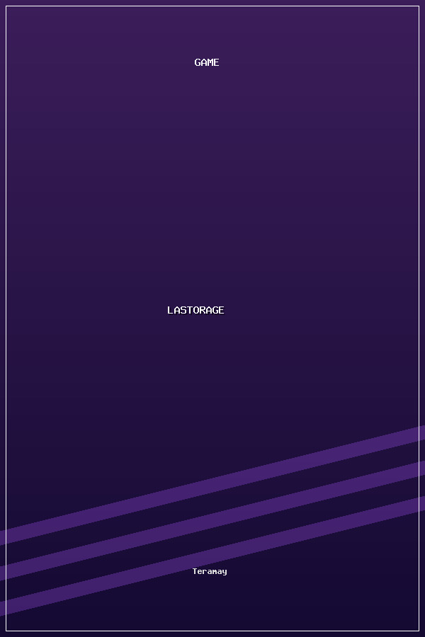 LASTORAGE｜最果て倉庫 poszter