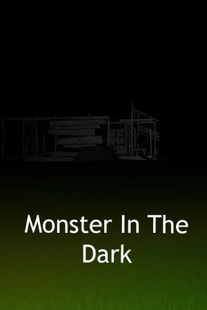 Monster In The Dark poszter
