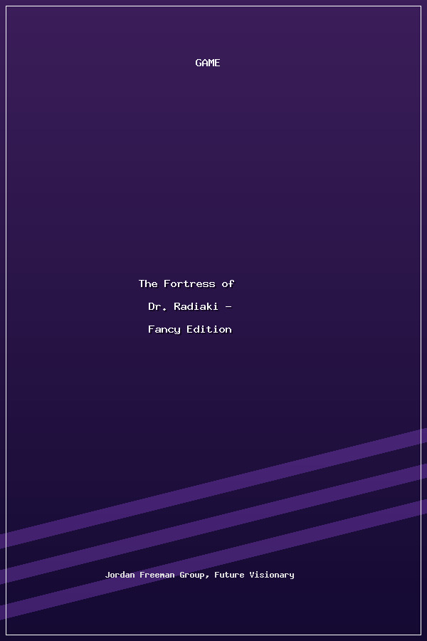 The Fortress of Dr. Radiaki - Fancy Edition poszter
