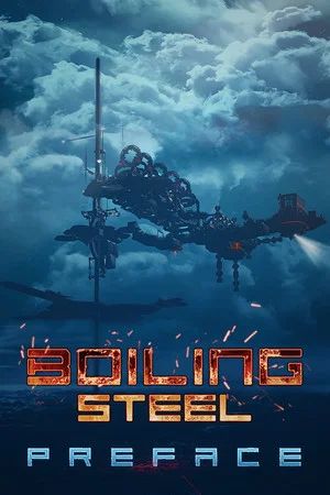 Boiling Steel: Preface poszter