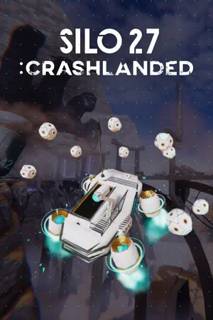 SILO27: Crashlanded poszter