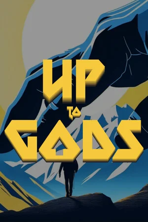 Up to Gods poszter