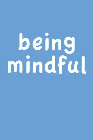 Being Mindful poszter