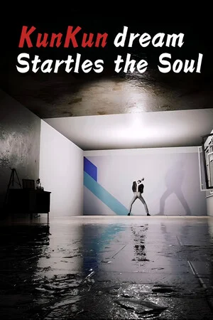 KunKun dream Startles the Soul poszter
