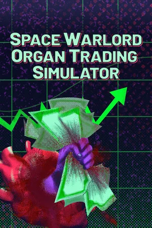 Space Warlord Organ Trading Simulator poszter