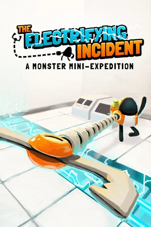 The Electrifying Incident: A Monster Mini-Expedition poszter