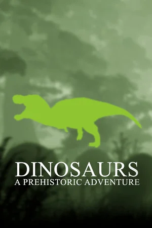 Dinosaurs A Prehistoric Adventure poszter