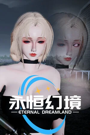 永恒幻境 Eternal Dreamland poszter