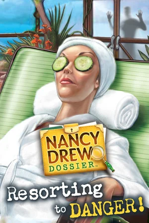 Nancy Drew Dossier: Resorting to Danger! poszter