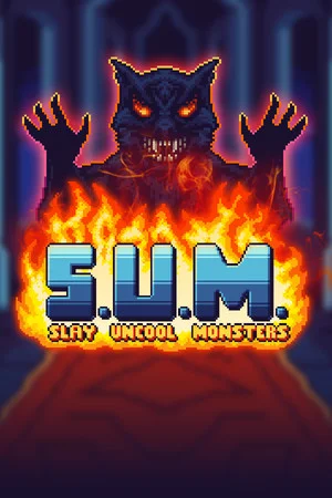S.U.M. - Slay Uncool Monsters poszter