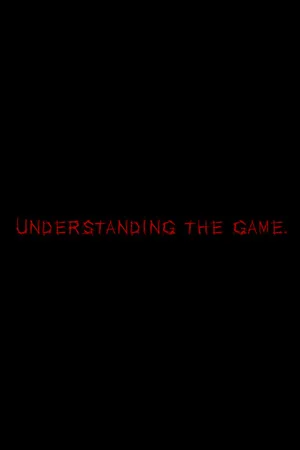 Understanding, The Game poszter