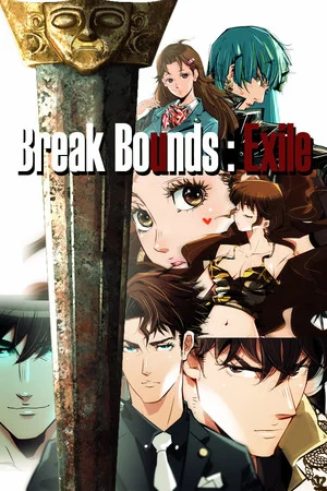 Break Bounds: Exile 越界：流放者 poszter