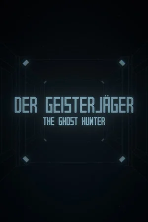 Der Geisterjäger / The Ghost Hunter poszter