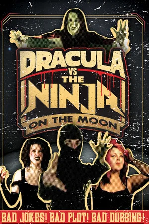 Dracula VS The Ninja On The Moon poszter