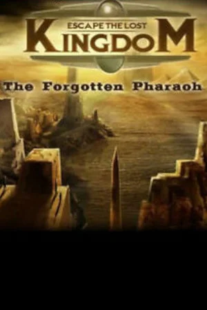 Escape The Lost Kingdom: The Forgotten Pharaoh poszter