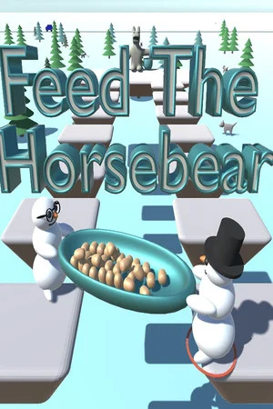 Feed The Horsebear poszter