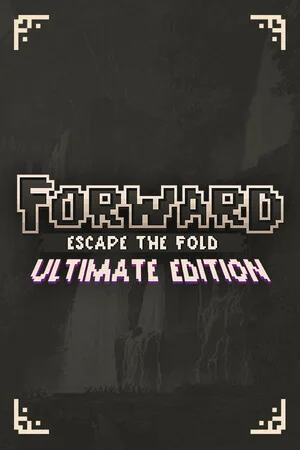 FORWARD: Escape the Fold - Ultimate Edition poszter